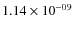 $1.14 \times 10^{-09}$