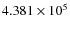$4.381 \times 10^5$