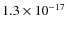 $1.3 \times 10^{-17}$