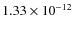 $1.33 \times 10^{-12}$