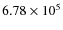 $6.78 \times 10^5$