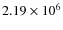 $2.19 \times 10^6$