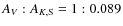 $A_V : A_{K,\rm {S}} = 1 : 0.089$
