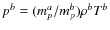 $p^b = ( m_p^a / m_p^b) \rho^b T^b$