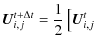 $\displaystyle \vec{U}_{i,j}^{t + \Delta t} = \frac{1}{2} \left[
\vec{U}_{i,j}^{t} \right.$