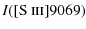 $\displaystyle I([\mbox{S {\sc iii}}] 9069)$