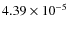 $4.39\times 10^{-5}$