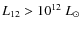 $L_{12}>10^{12}~L_\odot$