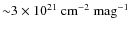 ${\sim}3 \times 10^{21}~{\rm cm^{-2}~ mag^{-1}}$
