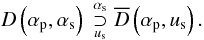 \begin{equation} \FTop{\Dw{}\left(\ap,\as\right)}{\Dwnnft{} \left(\ap,\us\right)}{\as}{\us}. \end{equation}