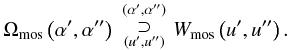 \begin{equation} \FTop{\Wm{}\left(\aff, \afff\right)}{\Wmu{}\left(\uff, \ufff\right)}{\left(\aff, \afff\right)}{\left(\uff, \ufff\right)}. \end{equation}