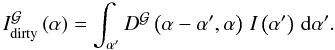 \begin{equation} \Iwf[\G{}]\left(\af\right) = \sint{\aff}{\Dw[\G{}]{}\left(\af-\aff,\af\right)\,\I{}\left(\aff\right)}. \end{equation}