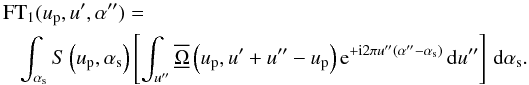 \appendix \setcounter{section}{1} \begin{eqnarray*} &&\!\!\!\!\! \intone =\nonumber\\ &&\sint{\as}{\S{}\left(\up, \as\right)\bracket{\sint{\ufff}{\Waftft{}\left(\up,\uff+\ufff-\up\right)\iexp{\ufff\left(\afff-\as\right)}}}}. \end{eqnarray*}
