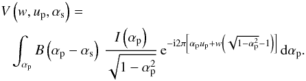 \appendix \setcounter{section}{2} \begin{eqnarray} &&\!\!\!\!\!\V{}\left(\wp,\up,\as\right) =\nonumber\\ &&\sint{\ap}{\B{}\left(\ap-\as\right)\,\frac{\I{}\left(\ap\right)}{\sqrt{1-\ap^2}}\,\dexp{\sbracket{\ap\up+\wp\left(\sqrt{1-\ap^2}-1\right)}}}. \label{eq:measurement:otf:3} \end{eqnarray}