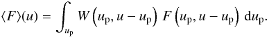\begin{equation} \average{F}(\uf) = \sint{\up}{\Wu{}\left(\up,\uf-\up\right)\,F\left(\up,\uf-\up\right)}. \label{eq:average:2} \end{equation}