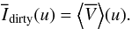 \begin{equation} \Iwfft{}(\uf) = \average{\Vft{}}(\uf). \end{equation}