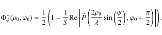 \begin{displaymath}
\Phi_{\psi}^{-}(\rho_0,\varphi_0)=\frac{1}{2}\left(1-\frac{...
...{\psi}{2}\right),\varphi_0+\frac{\pi}{2}\right)\right]\right).
\end{displaymath}