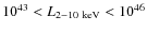 $10^{43}<L_{2-10~{\rm keV}}<10^{46}$