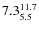 $\rm 7.3^{11.7}_{5.5}$