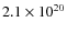 $2.1\times 10^{20}$