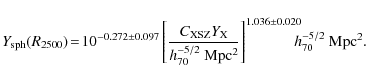 \begin{displaymath}Y_{\rm sph}(R_{2500}) \!=\! 10^{-0.272\pm0.097} \left[\frac{C...
...2}}\right]^{1.036\pm0.020}\!\!\!\!{h_{70}^{-5/2}~{\rm Mpc}^2}.
\end{displaymath}