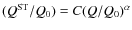 $(Q^{\rm ST}/Q_0)= C(Q/Q_0)^\alpha$