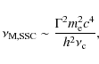 \begin{displaymath}\nu_{\rm M,SSC} \sim \frac{\Gamma^2 m_{\rm e}^2 c^4}{h^2 \nu_{\rm c}},
\end{displaymath}