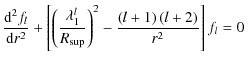 $\displaystyle %
\frac{{\rm d}^2 f_l}{{\rm d}r^2}+\left[\left(\frac{\lambda_{1}^...
...{\rm sup}}\right)^2-\frac{\left(l+1\right)\left(l+2\right)}{r^2}\right]f_{l}=0~$