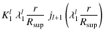 $\displaystyle K_{1}^{l}~\lambda_{1}^l\frac{r}{R_{\rm sup}}~j_{l+1}\left(\lambda_{1}^l\frac{r}{R_{\rm sup}}\right)$