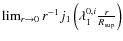 $\lim_{r\to0}r^{-1}j_{1}\left(\lambda_{1}^{0,i}\frac{r}{R_{\rm sup}}\right)$
