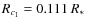 $R_{c_1}=0.111 \:R_*$