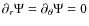 $\partial_{r}\Psi=\partial_{\theta}\Psi=0$