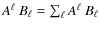 $A^\ell \: B_\ell = \sum_\ell A^\ell \: B_\ell$