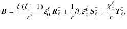 $\displaystyle %
\bm{B}= \frac{\ell \left(\ell +1\right) }{r^2} \xi_0^\ell \: {\...
..._r \xi_0^\ell \: {\vec{S}}_\ell ^0
+ \frac{\chi_0^\ell}{r}{\vec{T}}_{\ell}^{0},$