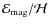 $\mathcal{E}_{\rm mag}/\mathcal{H}$