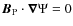 $\vec{B}_{\rm P}\cdot\bm{\nabla}\Psi=0$