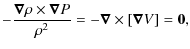 $\displaystyle %
-\frac{\bm{\nabla}\rho\times\bm{\nabla}P}{\rho^2}=-\bm{\nabla}\times\left[\bm{\nabla}V\right]={\vec{0}},$