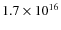 $1.7 \times 10^{16}$