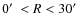 $0\hbox {$^\prime $ }<R<30\hbox {$^\prime $ }$