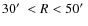 $30\hbox {$^\prime $ }<R<50\hbox {$^\prime $ }$