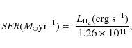 \begin{displaymath}{\it SFR}({M}_{\odot} {\rm yr}^{-1})=~ \frac{L_{\rm H_{\alpha}} ({\rm erg~s^{-1}})}{1.26 \times 10^{41} } ,
\end{displaymath}