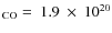 $_{\rm CO} =~1.9~\times ~ 10^{20}$