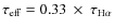 $\tau_{\rm eff} = 0.33~\times~ \tau_{{\rm H}\alpha}$
