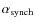 $\alpha_{\rm synch}$