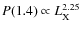 $P(1.4)\propto L_{\rm X}^{2.25}$