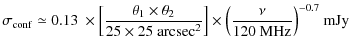 $\displaystyle \sigma_{\rm conf}\simeq 0.13 ~ \times \Big[\frac{\theta_1 \times ...