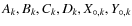 $A_k,B_k,C_k,D_k,X_{\circ,k},Y_{\circ,k}$