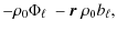 $\displaystyle -\rho_0 \Phi_\ell ~ -\vec{ r} ~ \rho_0 b_\ell ,$