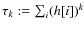 $\tau_k := \sum_i (h[i])^k$