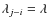 $\lambda_{j-i} = \lambda$